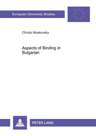 Aspects of Binding in Bulgarian