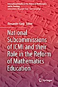 National Subcommissions of ICMI and their Role in the Reform of Mathematics Education