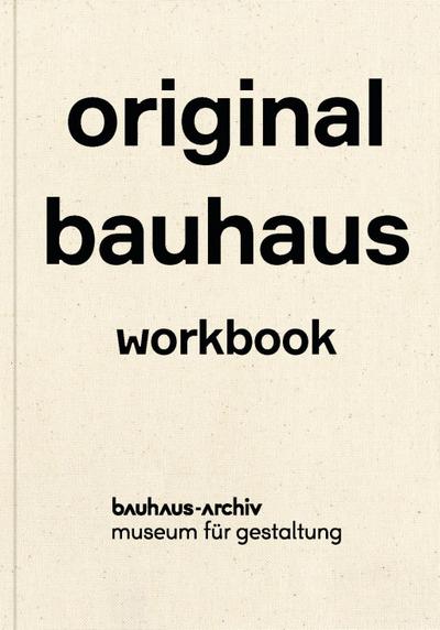 original Bauhaus. Workbook