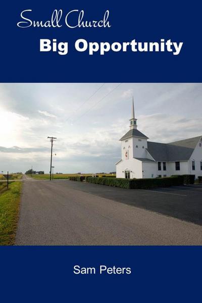 Small Church Big Opportunity