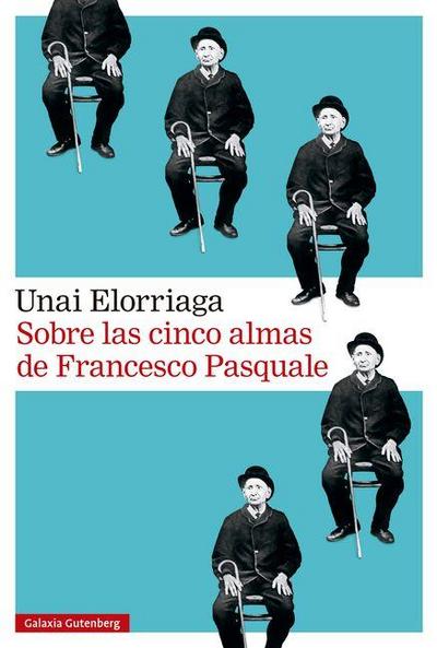 Sobre Las Cinco Almas de Francesco Pasquale