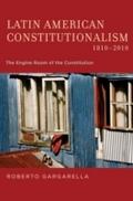 Latin American Constitutionalism, 1810-2010
