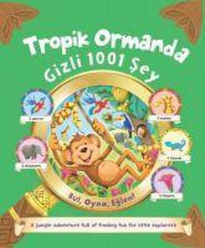 Tropik Ormanda Gizli 1001 Sey