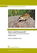 Kultur statt Wissenschaft?