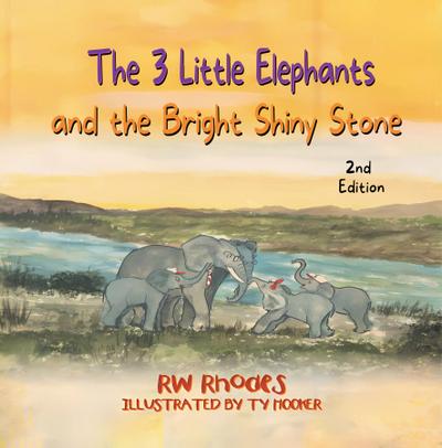 The 3 Little Elephants and the Bright Shiny Stone