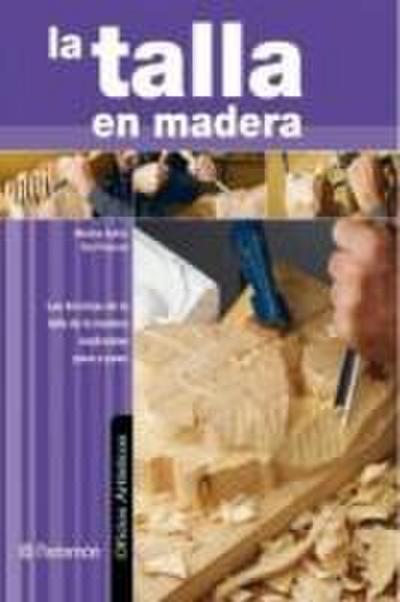 La talla en madera