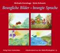 Bewegliche Bilder - bewegte Sprache