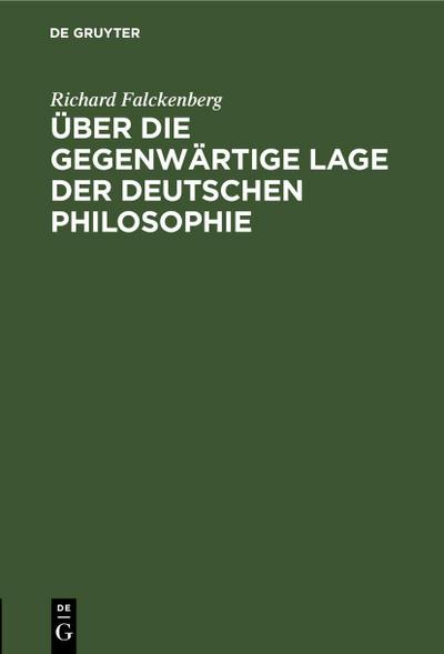 Über die gegenwärtige Lage der deutschen Philosophie