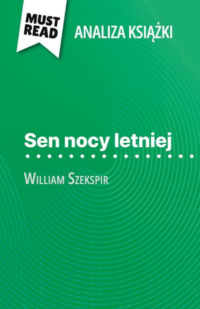 Sen nocy letniej ksi¿¿ka William Szekspir (Analiza ksi¿¿ki)