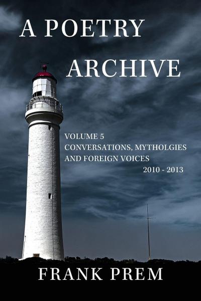 A Poetry Archive Volume 5