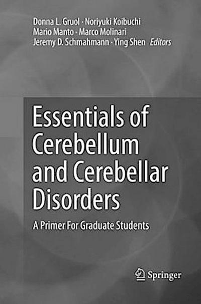 Essentials of Cerebellum and Cerebellar Disorders