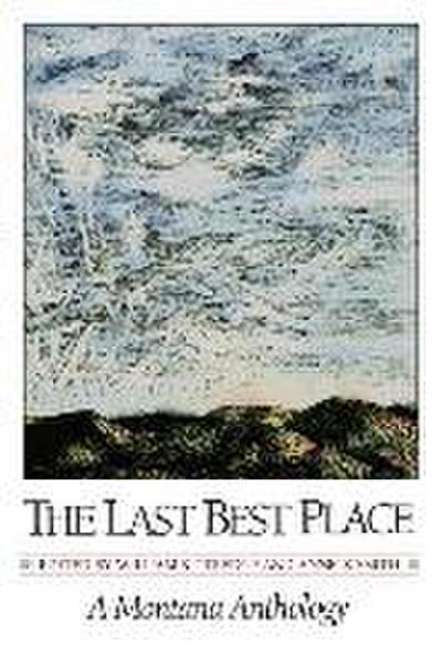 The Last Best Place