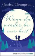 Wenn du wieder bei mir bist