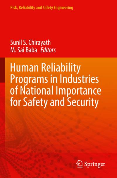 Human Reliability Programs in Industries of National Importance for Safety and Security
