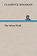 The Were-Wolf