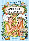 Baierische Weltgschicht 1