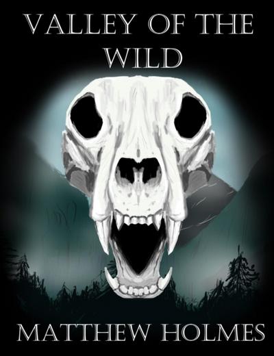 Valley of the Wild
