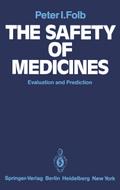 The Safety of Medicines