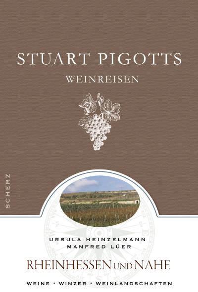 Stuart Pigotts Weinreisen, Rheinhessen und Nahe