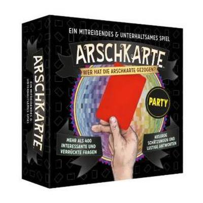 Arschkarte  Wer hat die Arschkarte gezogen?, Party-Edition