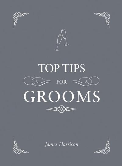Top Tips for Grooms