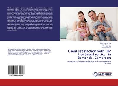 Client satisfaction with HIV treatment services in Bamenda, Cameroon