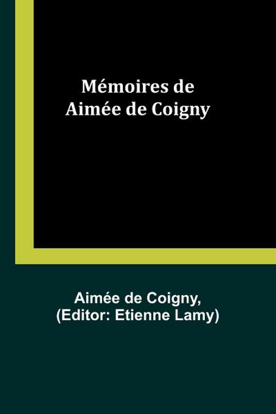Mémoires de Aimée de Coigny