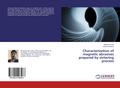 Characterization of magnetic abrasives prepared by