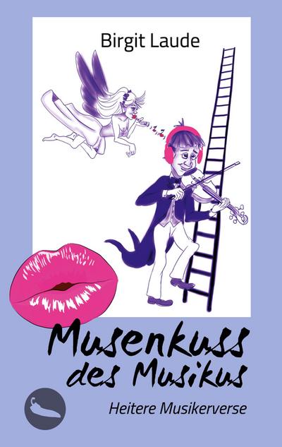 Musenkuss des Musikus