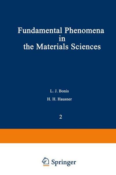 Fundamental Phenomena in the Materials Sciences