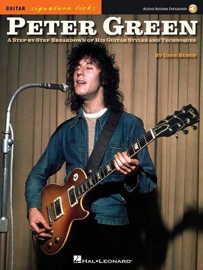 Peter Green - Signature Licks a Step-By-Step Breakdown of His Playing Techniques - Book/Online Audio
