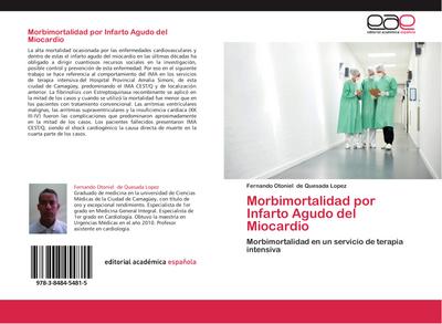 Morbimortalidad por Infarto Agudo del Miocardio