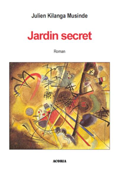 Kilanga Musinde, J: Jardin secret