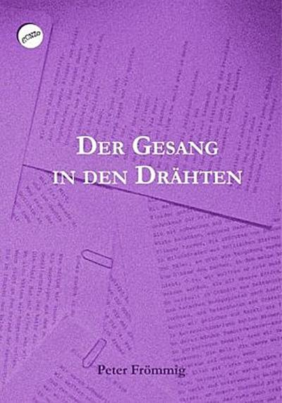 Der Gesang in den Drähten