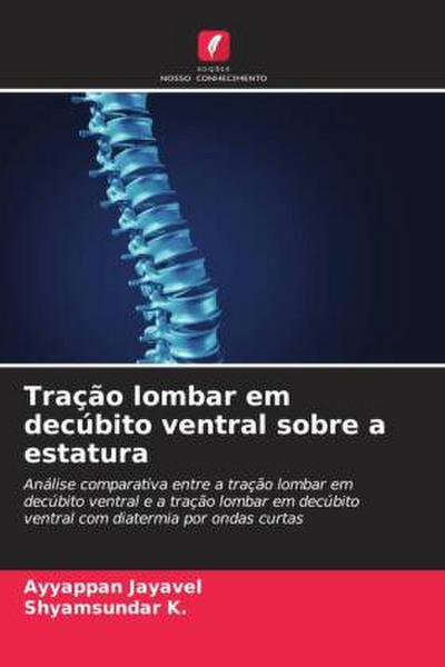 Tração lombar em decúbito ventral sobre a estatura