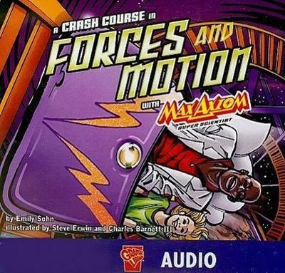 A Crash Course in Forces and Motion with MaxAxiom