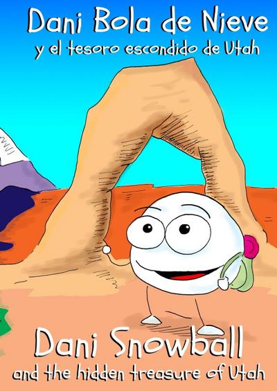 Dani Bola de Nieve y el Tesoro Escondido de Utah