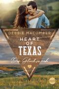 Heart of Texas - Das Glück so nah von Debbie Macomber | Ebook