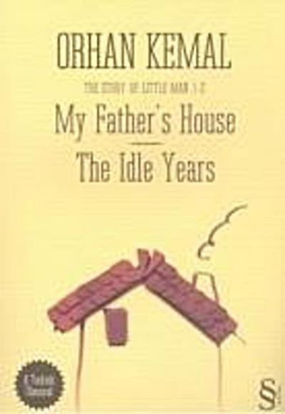 My Fathers House - The Idle Years Ingilizce