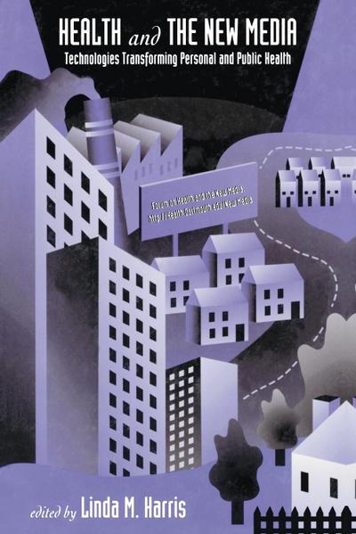 Health and the New Media