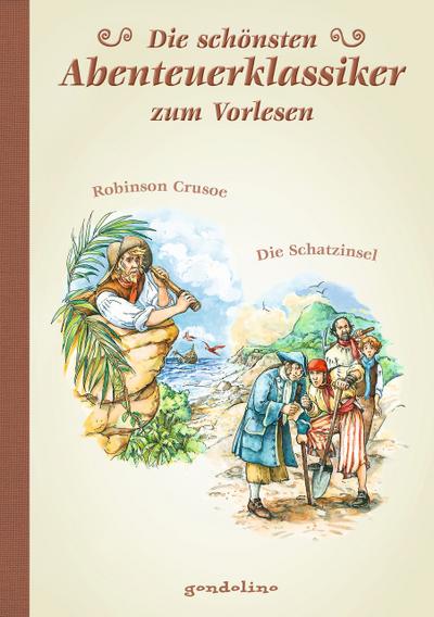 Die schönsten Abenteuerklassiker zum Vorlesen