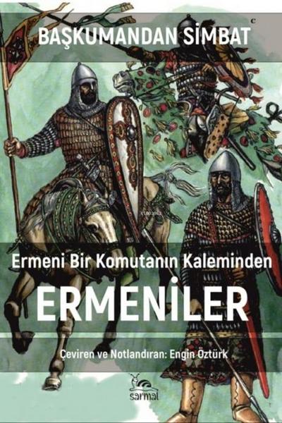Ermeni Bir Komutanin Kaleminden Ermeniler
