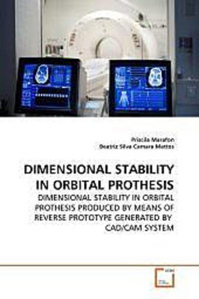 DIMENSIONAL STABILITY IN ORBITAL PROTHESIS