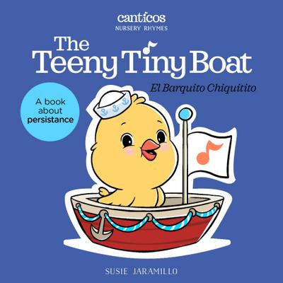 The Teeny Tiny Boat / El Barquito Chiquitito