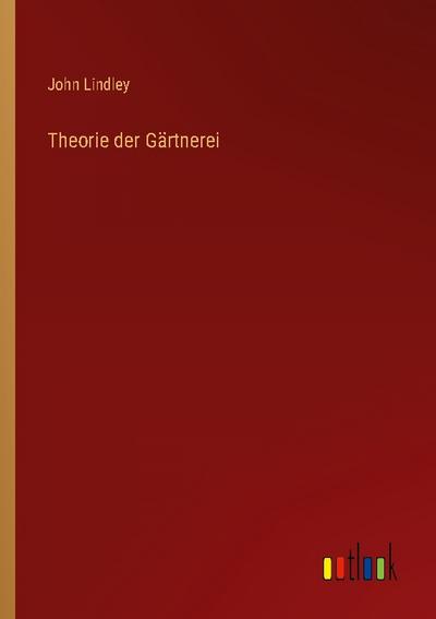 Theorie der Gärtnerei