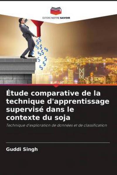 Étude comparative de la technique d’apprentissage supervisé dans le contexte du soja