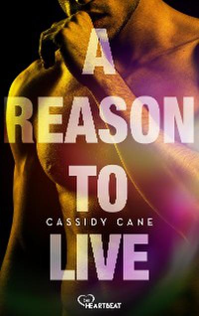 A Reason to Live