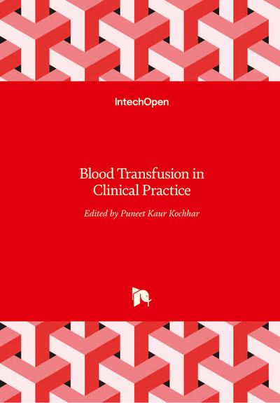 Blood Transfusion in Clinical Practice