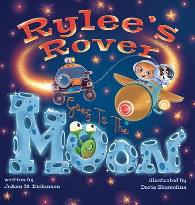 Rylee’s Rover Goes To The Moon