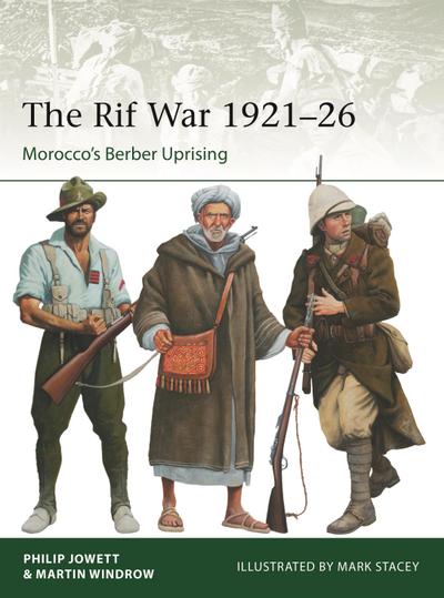 The Rif War 1921–26: Morocco’s Berber Uprising (Elite)